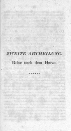 Zweite Abtheilung. Reise nach dem Harze.