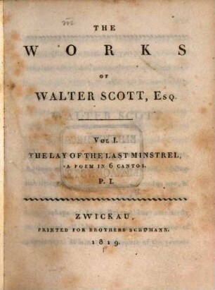 The Works of Walter Scott, Esq., 1. The lay of the last minstrel ; p. 1