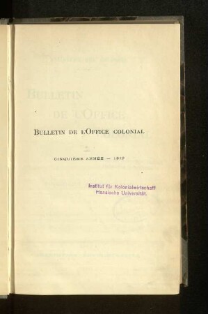 5.1912(1913): Bulletin de l'Office Colonial