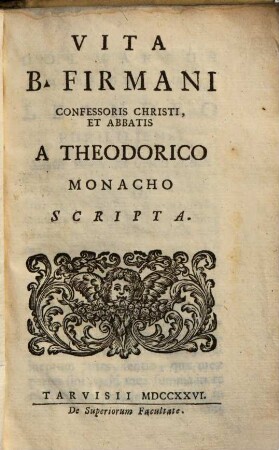Vita B. Firmani Confessoris Christi, Et Abbatis
