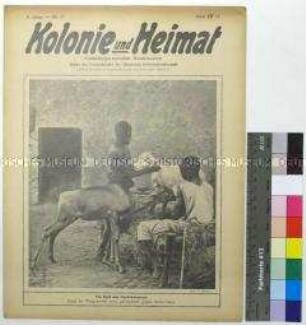 Wochenschrift des Frauenbundes der Deutschen Kolonialgesellschaft "Kolonie und Heimat" u.a. über den Anbau von Sisal in Deutsch-Ostafrika