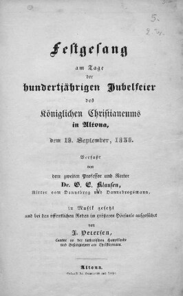 Festgesang am Tage der hundertjährigen Jubelfeier des Königlichen Christianeums in Altona, dem 19. September, 1838