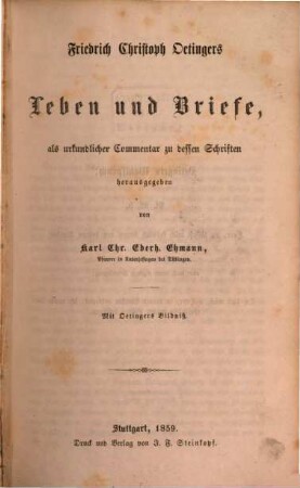 Friedrich Christoph Oetingers Leben und Briefe