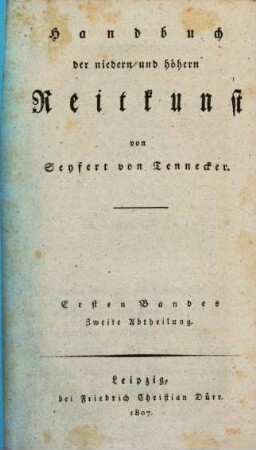 Handbuch der niedern und höhern Reitkunst. 1,2