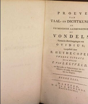 Proeve van Taal- en Dichtkunde, in vrymoedige Aanmerkingen op Vondels vertaalde Herscheppingen van Ovidius, 3