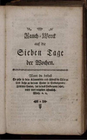 Rauch-Werck auf die Sieben Tage der Wochen.