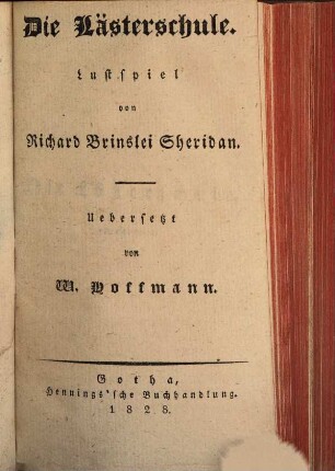 Sheridan's dramatische Werke. 2, Die Lästerschule