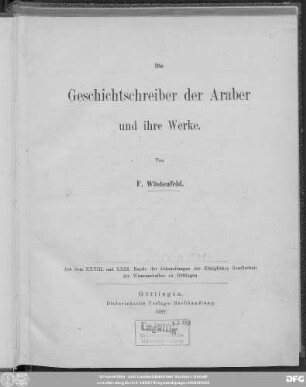 Die Geschichtschreiber der Araber und ihre Werke