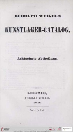 18. Abt.: Rudolph Weigel's Kunstcatalog