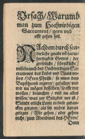 Ursach/ Warumb man zum Hochwirdigen Sacrament/ gern und offt gehen soll.