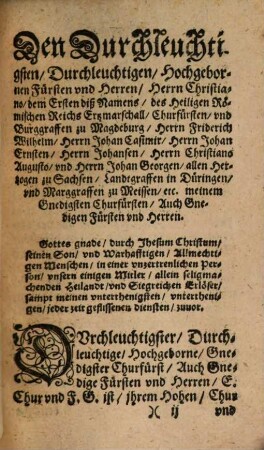 Calendarivm Saxonicvm. Kurtz Verzeichniß allerley Gedenckwirdigen Historien so in dem Hochlöblichsten Chur vn[d] Fürstlichen Hause zu Sachsen etc. sich ... zugetragen : Auß mancherley Historien ... zusamgezogen