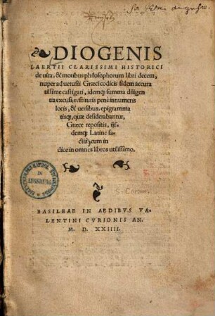 Diogenis Laertii ... de vita et moribus philosophorum libri decem