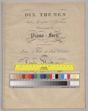 DIX THÈMES Russes, Ecossais et Tyroliens Variés pour le Piano-Forte avec accompagnement d'une Flûte ou d'un Violon ad libitum par Louis VAN Beethoven. Op. [hs.: 107] Liv: [hs.: III] N.o [hs.: V] et [hs.: VI]