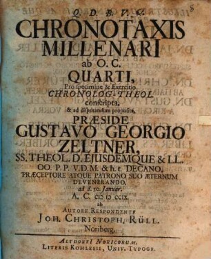 Chronotaxis millenarii ab O. C. quarti, pro specimine et exercitio chron. theol. conscripta