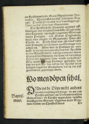 Wo men döpen schal.