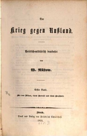 Der Krieg gegen Rußland : Politisch-militärisch bearbeitet, 1
