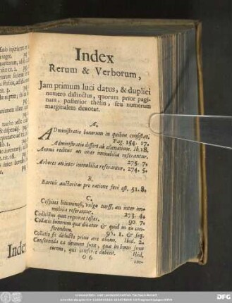 Index Rerum, & Verborum, Iam primum luci datus, & duplici numero distinctus, quorum prior paginam, posterior thèsin, seu numerum marginalem denotat.