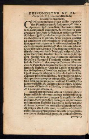 Respondetur Ad Dictum Christi, colatis culicem, & devoratis camelum.