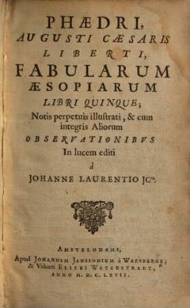 Phaedri, Augusti Caesaris Liberti, Fabularum Aesopiarum Libri Quinque