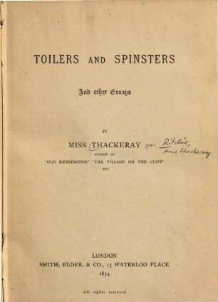 Toilers and spinsters : And other essays. By Miss Thackeray