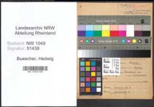Entnazifizierung Hedwig Buescher , geb. 08.05.1921 (Referendarin)