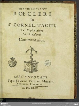 Joannis Henrici Boecleri In C. Cornel. Taciti, XV. Capita priora Lib. I. Annal. Commentarius