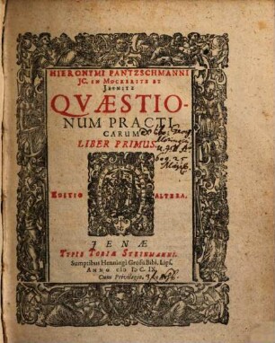 Hieronymi Pantzschmanni ... Qvaestionum Practicarum Liber ..., Primus
