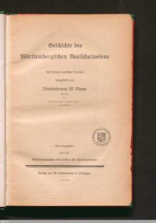 Geschichte des Württembergischen Realschulwesens : auf Grund amtlicher Quellen