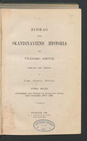 Andra Delen: Förhandlingar med Tyskland och Sveriges inre tillstånd under Unionstiden 1395-1448