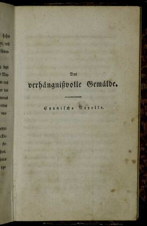 Das verhängnißvolle Gemälde : Spanische Novelle