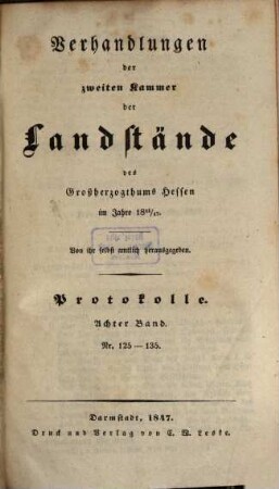 Verhandlungen der Zweiten Kammer der Landstände des Großherzogthums Hessen. Protokolle. 1844/47,8 (1847)