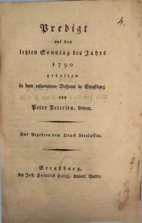 Predigt auf den letzten Sonntag des Jahrs 1790 : gehalten in dem reformirten Bethaus in Straßburg