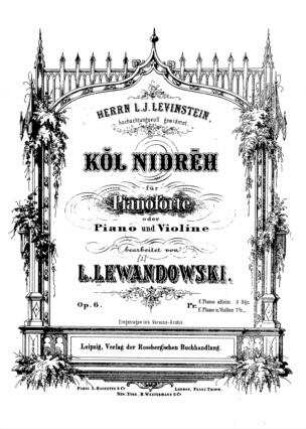 Kŏl nidrēh : für Pianoforte oder Piano und Violine ; op. 6 / bearb. von L. Lewandowski