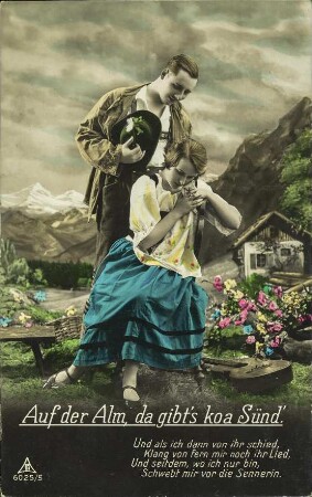 Auf der Alm, da gibt's koa Sünd'- Und als ich dann von ihr schied