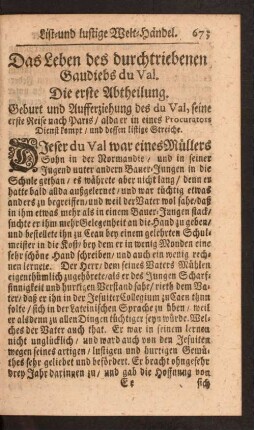 Das Leben des durchtriebenen Gaudiebs du Val.