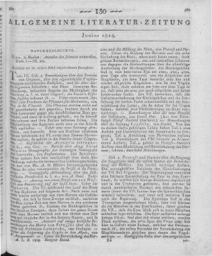 Annales des sciences naturelles. T. 1-3. Paris: Bechet 1824 (Beschluss der im vorigen Stück abgebrochenen Rezension)