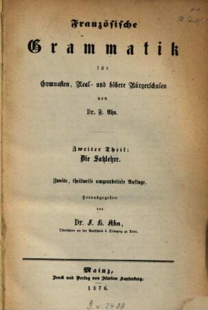 Französische Grammatik für Gymnasium, Real- und höhere Bürgerschulen, 2
