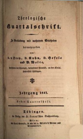 Theologische Quartalschrift : ThQ ; Tübingen. 23, 23. 1841