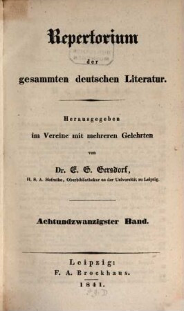 Repertorium der gesammten deutschen Literatur. 28. 1841