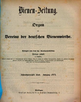 Bienen-Zeitung : Organ des Vereins der deutschen, österreichischen u. ungarischen Bienenwirte. 28. 1872