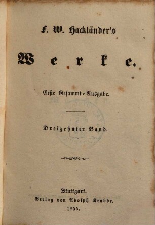 F. W. Hackländer's Werke. 13., Märchen