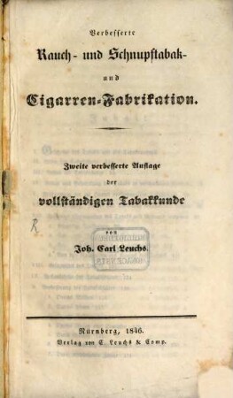 Verbesserte Rauch- und Schnupftabak- und Cigarren-Fabrikation