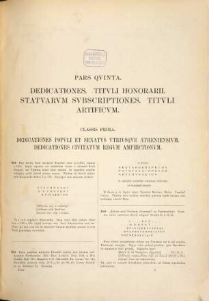 Inscriptiones Graecae, 2,3. Inscriptiones Atticae aetatis quae est inter Euclidis annum et Augusti tempora ; Pars III, [Dedicationes, titulos honorarios, statuarum subscriptiones ... continens]