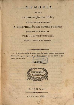 Memoria sobre a Conspiração de 1817 : vulgarmente chamada a Conspiração de Gomez Freire