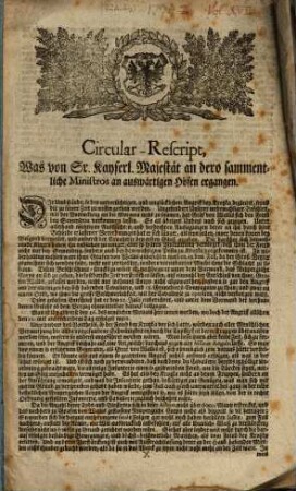Circular-Rescript, Was von Sr. Kayserl. Majestät an dero sammentliche Ministros an auswärtigen Höfen ergangen