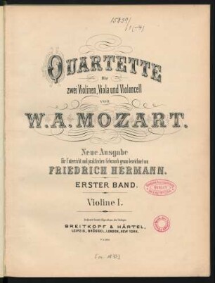 1. Bd.: Quartette für zwei Violinen, Viola und Violoncell
