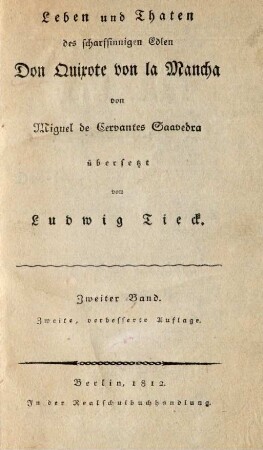Bd. 2: Leben und Thaten des scharfsinnigen Edlen Don Quixote von la Mancha
