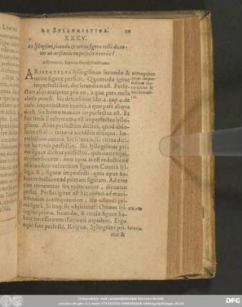 XXXV. An syllogismi secundae [et] tertiae figurae rectè dicantur ab Aristotele imperfecti [...]? Affirmatur, sed non sine distinctione.