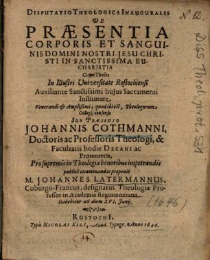 Disputatio Theologica Inauguralis De Praesentia Corporis Et Sanguinis Domini Nostri Jesu Christi In Sanctissima Eucharistia