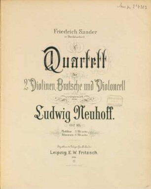 Quartett : für 2 Violinen, Bratsche u. Violoncell ; op. 10